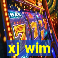 xj wim